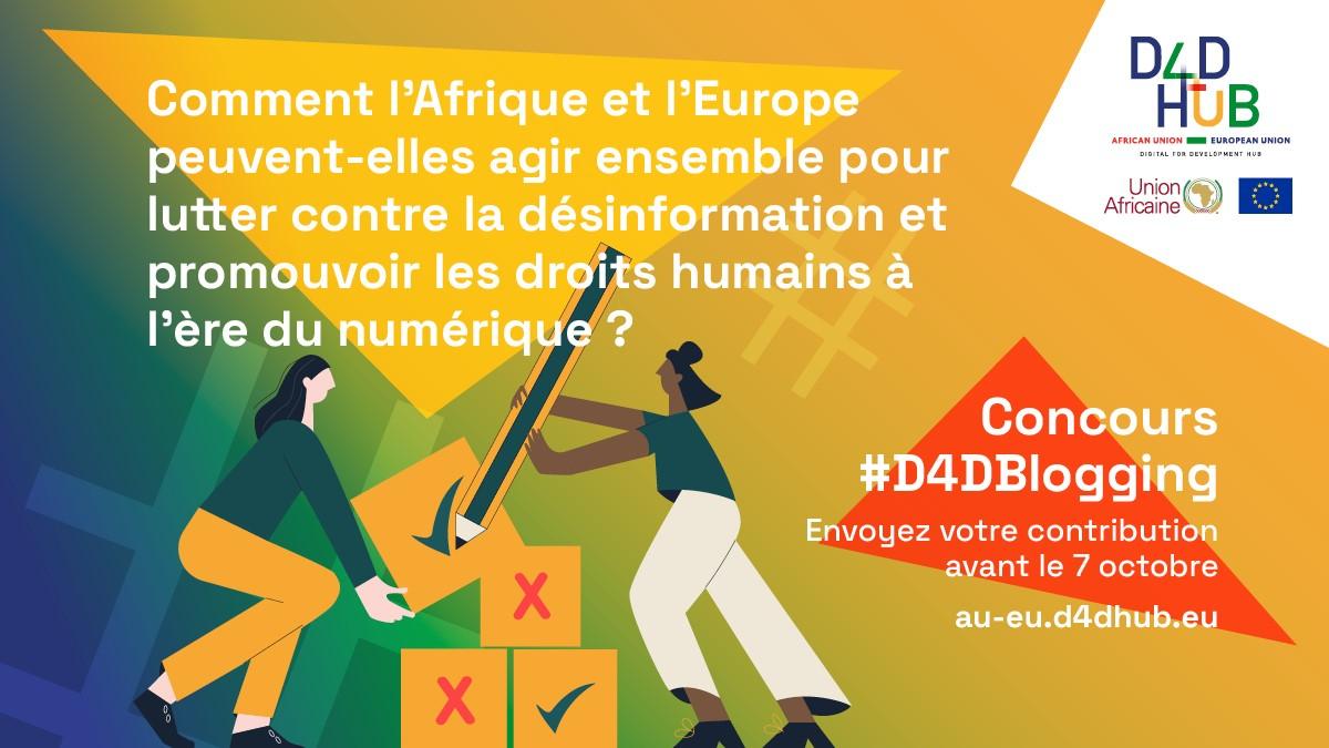 #D4Dblogging : Le D4D Hub UA-UE lance un concours de blogs en Afrique et en Europe sur la désinformation en ligne