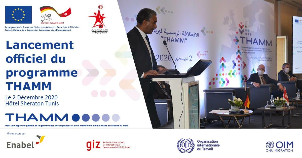 En Tunisie, lancement officiel du programme THAMM favorisant les possibilités de migration et de mobilité 